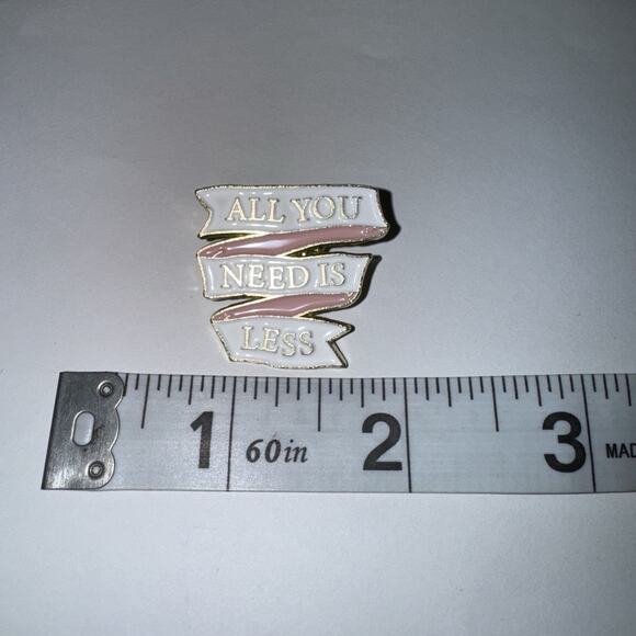 All You Need Is Less Ribbon Pin Brooch - Picture 1 of 2